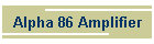 Alpha 86 Amplifier