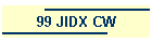 99 JIDX CW