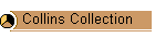 Collins Collection