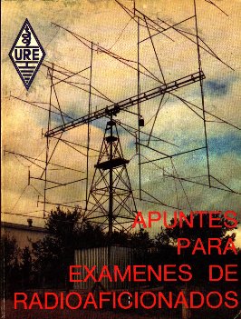 Portada del libro APUNTES PARA EXAMENES DE RADIOAFICIONADOS editado por U.R.E.
