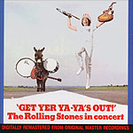 1970 - Get Yer Ya-Ya's Out!