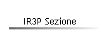 IR3P Sezione