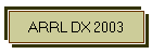 ARRL DX 2003