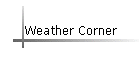 Weather Corner