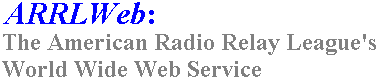 ARRLWeb: The ARRL WWW Service