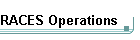 RACES Operations