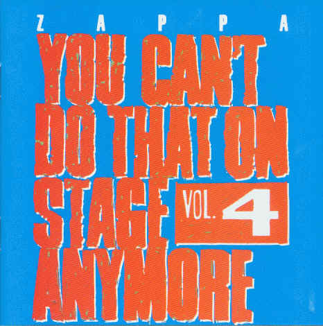 You Can't Do That On Stage Anymore 4, 1988