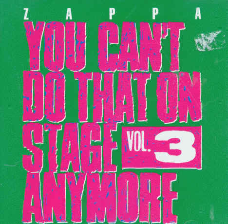 You Can't Do That On Stage Anymore 3, 1988