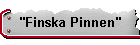 "Finska Pinnen"