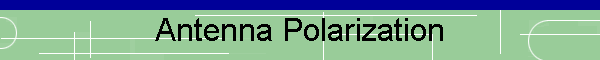 Antenna Polarization