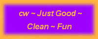 CW ~ Just Good ~ Clean Fun - Gif