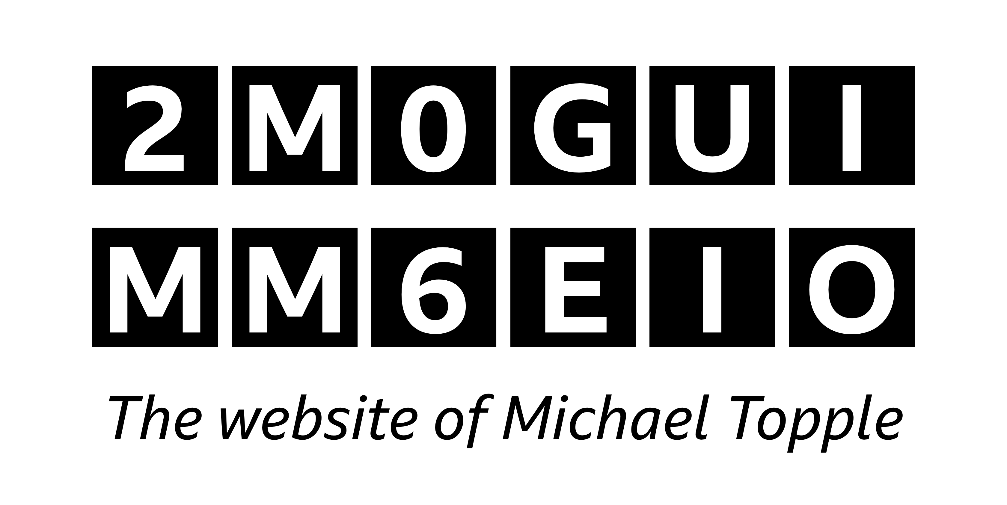 2M0GUI / MM6EIO - The website of Michael Topple