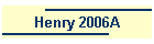 Henry 2006A