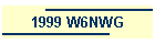 1999 W6NWG