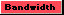 Bandwidth warning