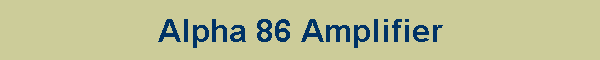 Alpha 86 Amplifier