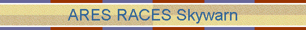 ARES RACES Skywarn