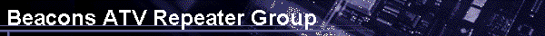  Beacons ATV Repeater Group 