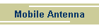 Mobile Antenna