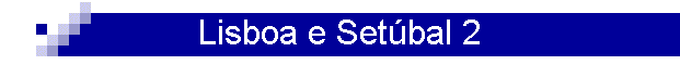 Lisboa e Set�bal 2