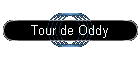 Tour de Oddy