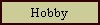 Hobby