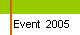 Event2005
