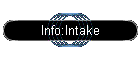Info:Intake