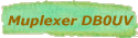 Muplexer DB0UV