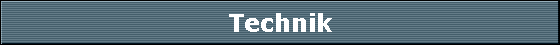 Technik