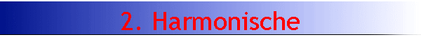 2. Harmonische