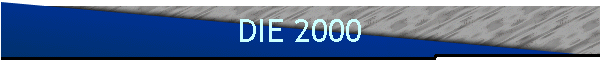 DIE 2000