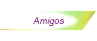 Amigos