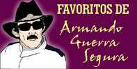 Favoritos de Armando Guerra Segura