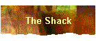 The Shack