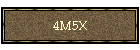 4M5X