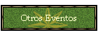 Otros Eventos
