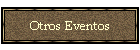 Otros Eventos