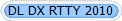 DL DX RTTY 2010