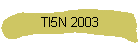 TI5N 2003