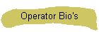 Operator Bio's