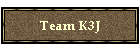 Team K3J