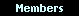 Members