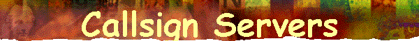 Callsign Servers