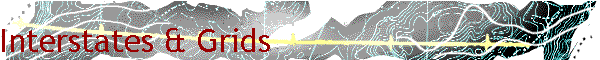 Interstates & Grids