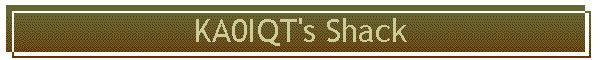 KA0IQT's Shack