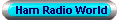 Ham Radio World