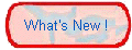 What's New !