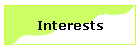 Interests