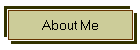 About Me